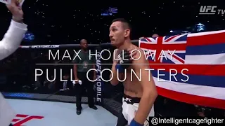 Max Holloway: Pull Counters