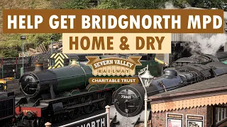 Severn Valley Railway's Home & Dry Appeal