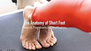 The Anatomy of Short Foot Exercise | Educational Webinar with Dr Emily