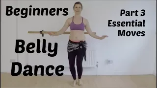 Belly dance for beginners, Part 3 - Essential moves