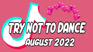 try not to dance tiktok mashup 2022