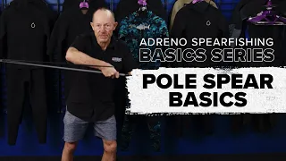 Polespear Basics | ADRENO
