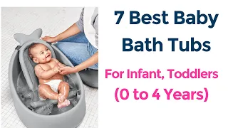 7 Safe Bath Tubs for Infants in Affordable Price | Best for 0 - 4 Years