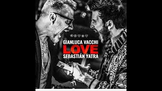 Gianluca Vacchi - Love ft. Sebastián Yatra (Audio)