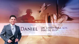 DANIEL, UN LIBRO ESCRITO PARA NUESTROS DÍAS I Pr. Joel Flores