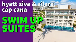 Hyatt Ziva Zilara Cap Cana | Swim Up Suites - Which Category? | #HyattZilaraCapCana