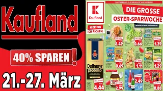 KAUFLAND Werbung Prospekt | Prospekte Angebote DE | Gültig von 21.03.2024