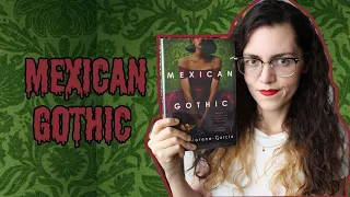 Mexican Gothic - Silvia Moreno García 🍄