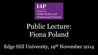 I4P Lecture Series - Prof Fiona Poland