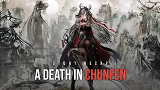 A Death in Chunfen Story Recap [Arknights]