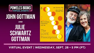 John Gottman & Julie Schwartz Gottman present The Love Prescription in conversation with Amy Sun