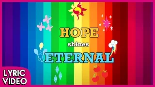 Hope Shines Eternal (Lyric Video)(150K Subs SPECIAL!) - MLP: EG - Legend Of Everfree [HD]