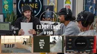 Guy Mariano, TJ Rogers "TJIF", Sour Solution III | Nine Club EXPERIENCE #198