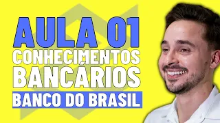 Aula 01 - Introdução ao Sistema Financeiro Nacional (SFN) - Conhecimentos Bancários - EDITAL BB