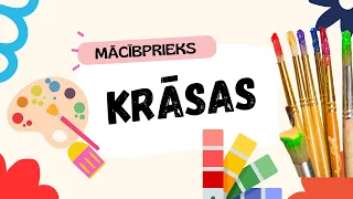 Mācāmies krāsas! 🎨