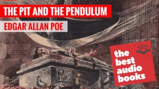 The Pit and the Pendulum Audio Book - Horror Audiobook Full by Edgar Allan Poe