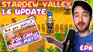 You Can Drink Mayo?! | Stardew Valley 1.6 Perfection Let's Play