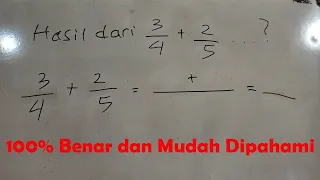 Hasil Dari 3/4+2/5 Adalah, Hasil Penjumlahan 3 Per 4 + 2 Per 5 dengan Mudah & Cepat