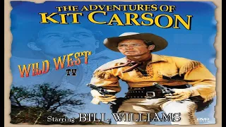 The Adventures of Kit Carson * Outlaw Paradise * Bill Williams * WildWest Tv Westerns