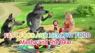 Masha and The Bear 2023 fast fooD and healthy food