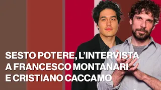 Sesto Potere, l'intervista a Francesco Montanari e Cristiano Caccamo - Timeline 10/12/2023