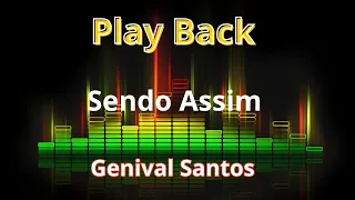 PLAY BACK (Sendo Assim) Genival Santos