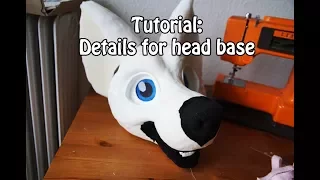 //Tutorial #8// Attach Details on Fursuit Head Base