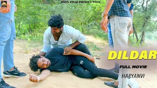 Dildaar दिलदार Part-1( Full Movie )| Uttar Kumar | Hit Movie 2021 New Haryanvi Movie Haryanavi 2021