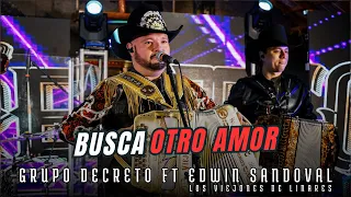 Busca Otro Amor Grupo Decreto ft Los Viejones de Linares de Edwin Sandoval