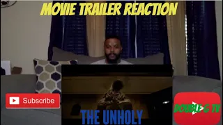 The Unholy (Movie Trailer Reaction)