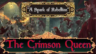 The Crimson Queen, Act 30: A Spark of Rebellion