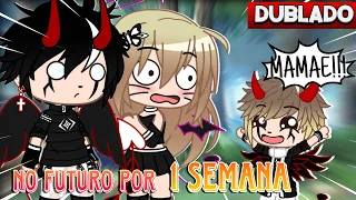 NO FUTURO POR 1 SEMANA [DUBLADO] Mini Filme  | Gacha Club