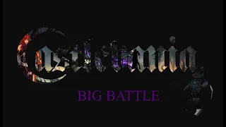 CastleVania III: Dracula's Curse | Big Battle - HQ Remix