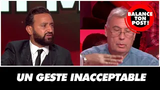 Suite a un geste inacceptable, Cyril Hanouna demande a un intervenant de quitter le plateau