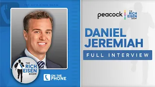 NFL Network’s Daniel Jeremiah Talks Rookie QBs, Saints, Broncos & More w Rich Eisen | Full Interview