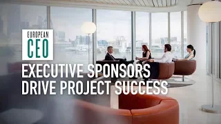 Executive sponsorship is top driver of project and strategy success | European CEO