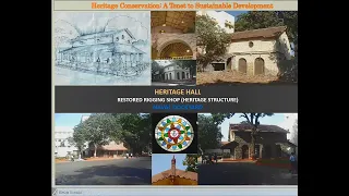 Heritage Conservation: A Tenet to Sustainable Development by Ms Kirtida Unwalla