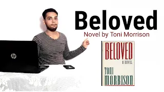 Beloved : Novel by Toni Morrison in Hindi summary Explanation