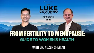 From Fertility to Menopause: Dr. Nozer Sherier’s Guide to Women’s Health