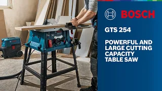 GTS 254 Table Saw | Professional Bosch Wood Saw | Powerful and accurate cuts