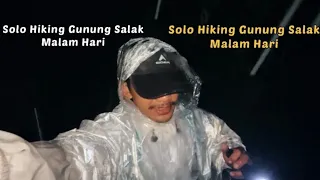 UJI NYALI SOLO HIKING GUNUNG SALAK DIGUYUR HUJAN SEMALAMAN || VLOG 1