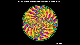 Andruss, Umberto Pagliaroli, El Apache Ness - Mueve (Original Mix)