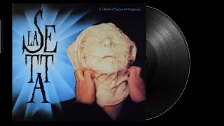 LA SETTA (1991) [FULL VINYL]