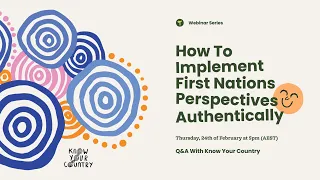 How To Implement First Nations Perspectives Authentically