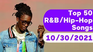 🇺🇸 Top 50 R&B/Hip-Hop/Rap Songs (October 30, 2021) | Billboard