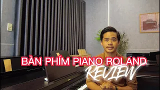 Review Công Nghệ Bàn Phím Piano Roland | Tất cả những model Roland hot nhất