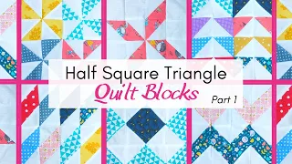 10 Beginner Half Square Triangle Quilt Layouts (Part 1)