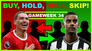 FPL Gameweek 34: BUY, HOLD, SELL & SKIP | Fantasy Premier League Transfer Tips 2023/24