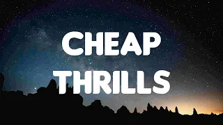 Sia - Cheap Thrills (lyrics) ft. Sean Paul | Clean Bandit, Anne-Marie, Katy Perry (mix lyrics)