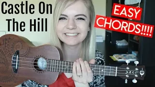 Castle On The Hill - Ed Sheeran | EASY UKULELE TUTORIAL